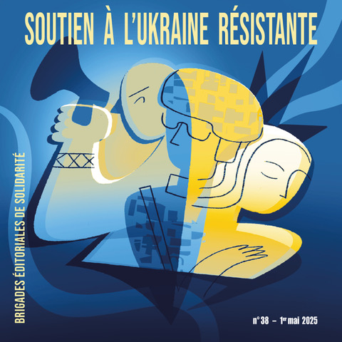 Brigades éditoriales de solidarité n°38
