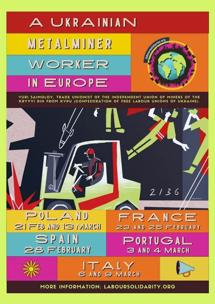 Un an après l’invasion russe « à grande échelle », la tournée en Europe de Yuri Samoilov, responsable du syndicat des mineurs de Kryvyi Rih, organisée par le Réseau syndical international de solidarité et de luttes. [RSISL]