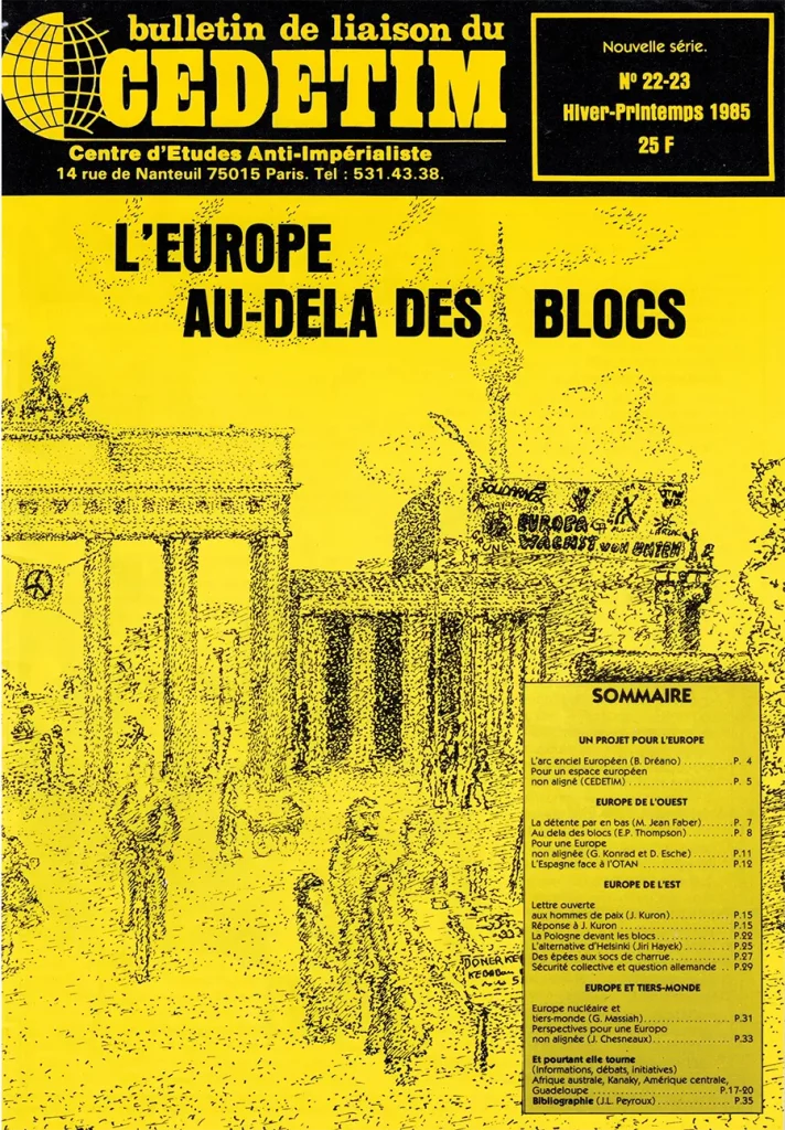 « L’Europe au-delà des blocs », au sommaire du n°22-23, en 1985, du bulletin de liaison du CEDETIM, alors nommé Centre d’études anti-impérialiste. [Coll. CM]