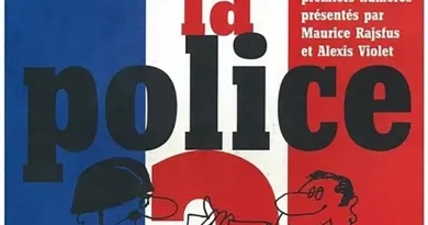 Maurice Rajsfus, Que fait la police ? éditions Dagorno, 1999. Intégrale des 50 premiers numéros du bulletin
