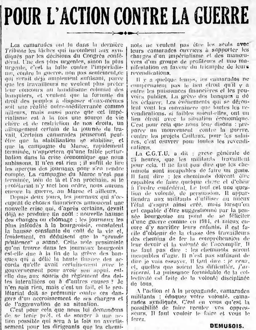 Un article à la une de La tribune des cheminots, « organe de la fédération nationale des travailleurs des chemins de fer », du 15 septembre 1925 : il s’agit d’inciter à mener campagne pour la grève contre la guerre ; le contenu montre les difficultés à ce que le mot d’ordre soit porté, bien qu’il s’agisse là de la CGTU [IHS- CGT Cheminots]